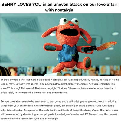 BENNY LOVES YOU in an uneven attack on our love affair with nostalgia